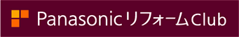 Panasonic リフォーム Club